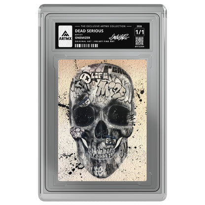 DEAD SERIOUS by Onemizer (Velvet Fine Art / Vaulted) — on white