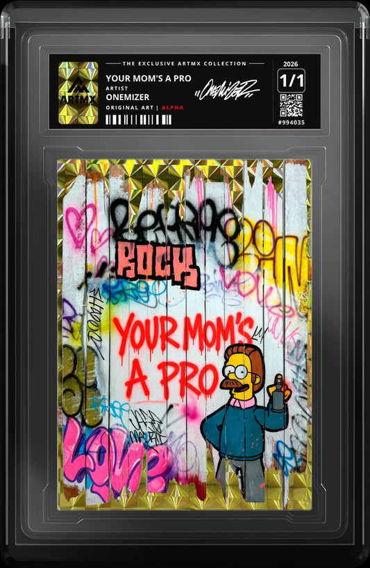 YOUR MOM'S A PRO by Onemizer — Alpha — close-up
