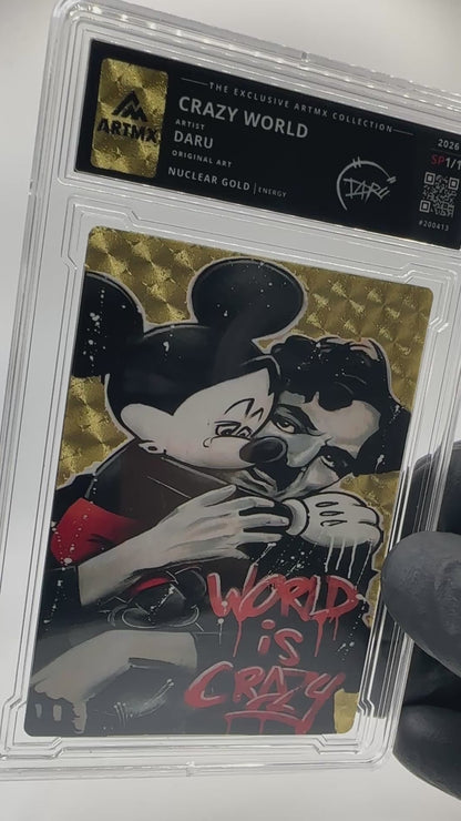 Crazy World by Daru (Nuclear Gold / Studio Proof / Unreleased)